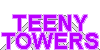 sign teeny towers