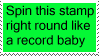 spin like a record STAMP